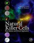 Natural Killer Cells: Basic Science and Clinical Application 2009