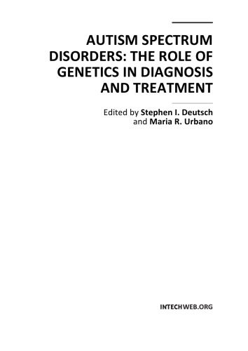 Autism Spectrum Disorders: The Role of Genetics in Diagnosis and Treatment 2011