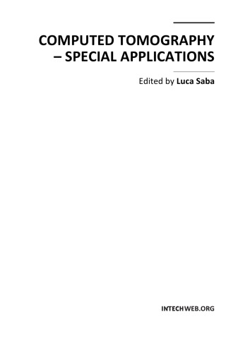 Computed Tomography: Special Applications 2011