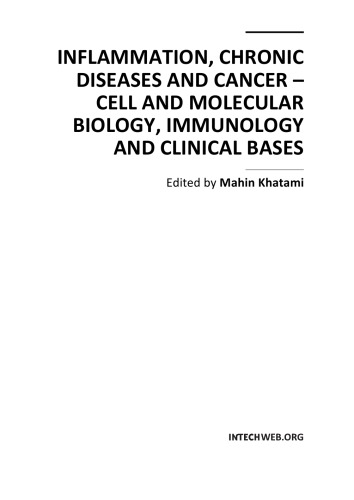 Inflammation, Chronic Diseases and Cancer: Cell and Molecular Biology, Immunology and Clinical Bases 2012