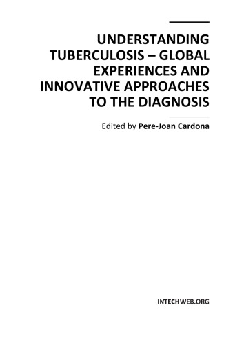 Understanding Tuberculosis: Global Experiences and Innovative Approaches to the Diagnosis 2012