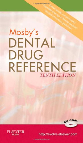 Mosby's Dental Drug Reference 2011
