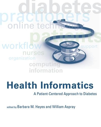 Health Informatics: A Patient-centered Approach to Diabetes 2010