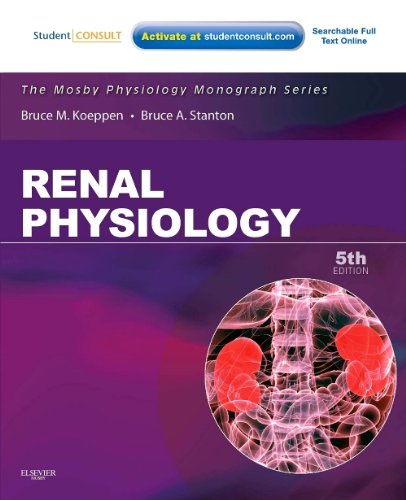 Renal Physiology: Mosby Physiology Monograph Series (with Student Consult Online Access) 2012