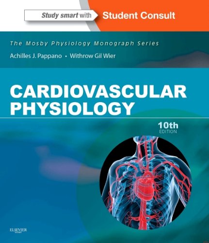 Cardiovascular Physiology: Mosby Physiology Monograph Series (with Student Consult Online Access) 2012