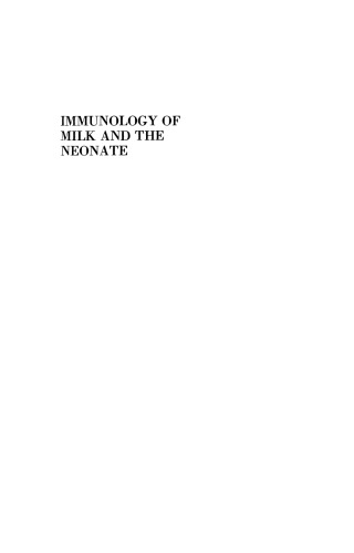 Immunology of Milk and the Neonate 2012