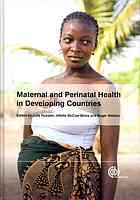 Maternal and Perinatal Health in Developing Countries 2012