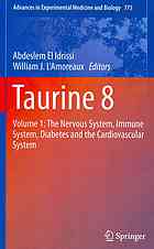 Taurine 8: Volume 1: The Nervous System, Immune System, Diabetes and the Cardiovascular System 2013