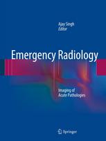 Emergency Radiology: Imaging of Acute Pathologies 2013