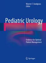Pediatric Urology: Evidence for Optimal Patient Management 2013