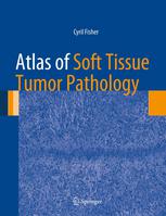 Atlas of Soft Tissue Tumor Pathology 2013
