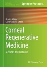 Corneal Regenerative Medicine: Methods and Protocols 2013