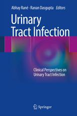 Urinary Tract Infection: Clinical Perspectives on Urinary Tract Infection 2013
