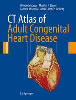 CT Atlas of Adult Congenital Heart Disease 2013