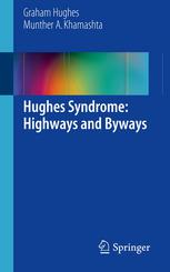 Hughes Syndrome: Highways and Byways 2013