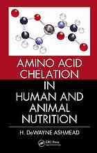 Amino Acid Chelation in Human and Animal Nutrition 2012