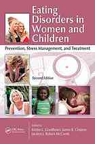 Eating Disorders in Women and Children: Prevention, Stress Management, and Treatment, Second Edition 2011