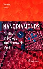 Nanodiamonds: Applications in Biology and Nanoscale Medicine 2009