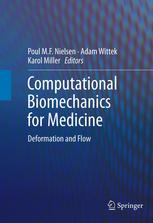 Computational Biomechanics for Medicine: Deformation and Flow 2012