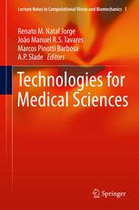 Technologies for Medical Sciences 2012