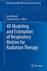 4D Modeling and Estimation of Respiratory Motion for Radiation Therapy 2013