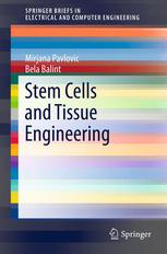 Stem Cells and Tissue Engineering 2012