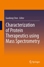 Characterization of Protein Therapeutics using Mass Spectrometry 2013