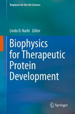 Biophysics for Therapeutic Protein Development 2013