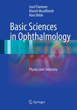 Basic Sciences in Ophthalmology: Physics and Chemistry 2013