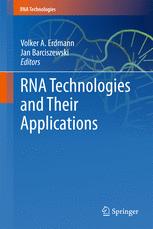 RNA Technologies and Their Applications 2010