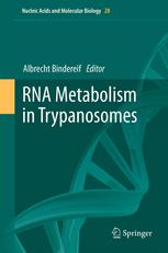 RNA Metabolism in Trypanosomes 2012