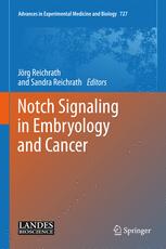 Notch Signaling in Embryology and Cancer 2011