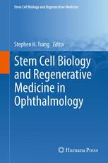 Stem Cell Biology and Regenerative Medicine in Ophthalmology 2012