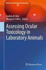 Assessing Ocular Toxicology in Laboratory Animals 2012
