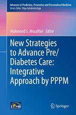 New Strategies to Advance Pre/Diabetes Care: Integrative Approach by PPPM 2013