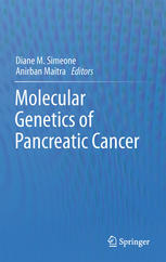 Molecular Genetics of Pancreatic Cancer 2013