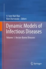 Dynamic Models of Infectious Diseases: Volume 1: Vector-Borne Diseases 2012
