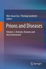 Prions and Diseases: Volume 2, Animals, Humans and the Environment 2012
