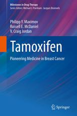 Tamoxifen: Pioneering Medicine in Breast Cancer 2013