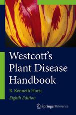 Westcott's Plant Disease Handbook 2013