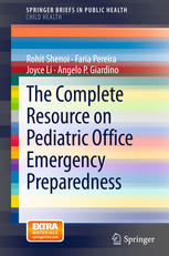 The Complete Resource on Pediatric Office Emergency Preparedness 2013