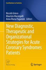 New Diagnostic, Therapeutic and Organizational Strategies for Acute Coronary Syndromes Patients 2013