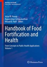 Handbook of Food Fortification and Health: From Concepts to Public Health Applications Volume 1 2013