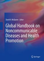 Global Handbook on Noncommunicable Diseases and Health Promotion 2013