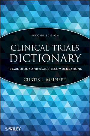 Clinical Trials Dictionary: Terminology and Usage Recommendations 2012