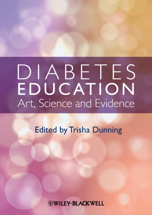 Diabetes Education: Art, Science and Evidence 2012