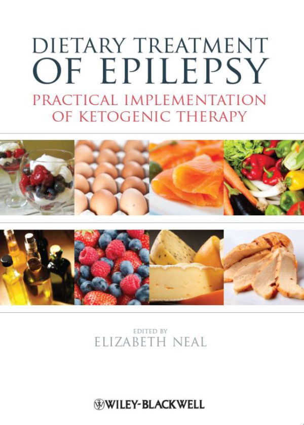 Dietary Treatment of Epilepsy: Practical Implementation of Ketogenic Therapy 2012