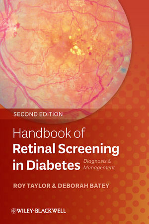 Handbook of Retinal Screening in Diabetes: Diagnosis and Management 2012