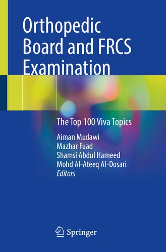 تابلوی ارتوپدی و آزمایش FRCS: 100 مباحث برتر Viva