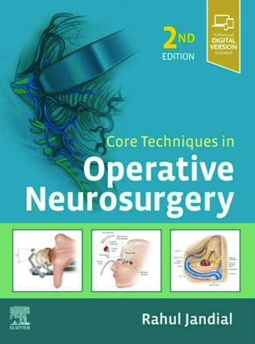 Core Techniques in Operative Neurosurgery 2019